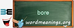 WordMeaning blackboard for bore